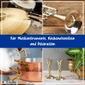 Do instrumentów muzycznych, przyborów kuchennych i dekoracji.