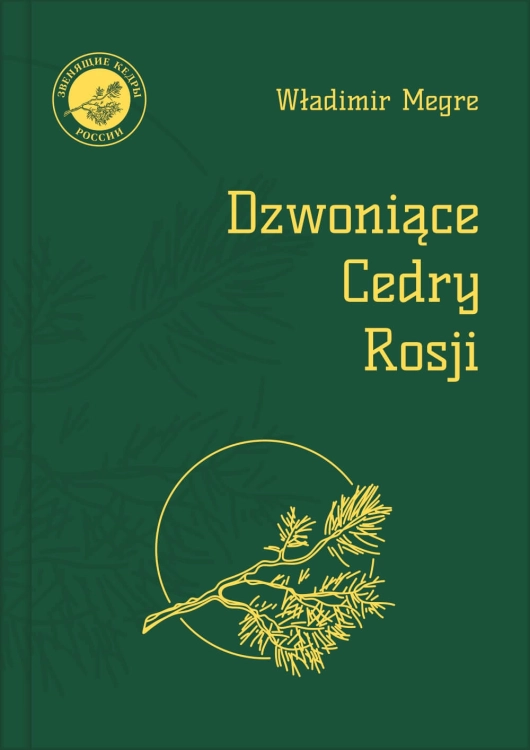 Dzwoniące Cedry Rosji (Władimir Megre)