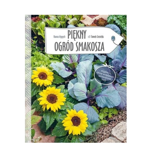 Piękny ogród smakosza (Halina Wypych)
