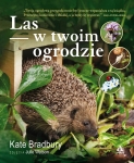 Las w twoim ogrodzie (Kate Bradbury)