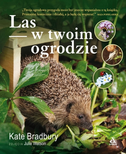 Las w twoim ogrodzie (Kate Bradbury)