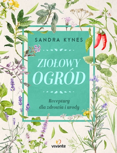 Ziołowy ogród (Sandra Kynes)