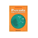 Pszczoła - hodowla i pielęgnacja (Matthias K. Thun)